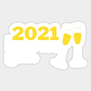 2021 Here We Go... Sticker